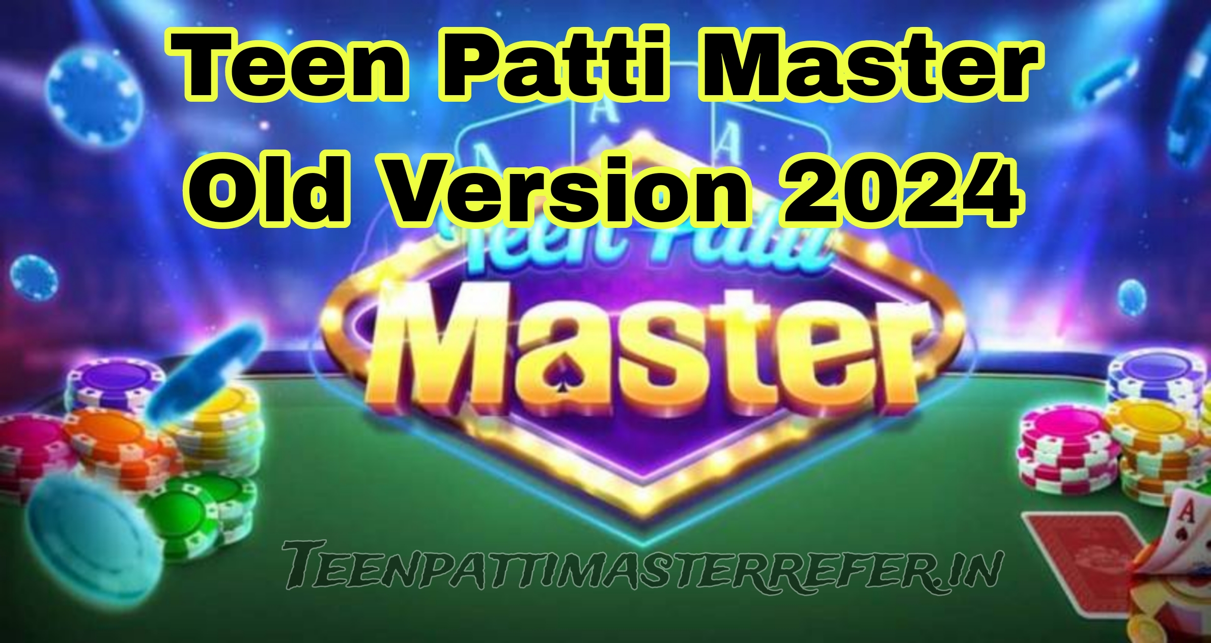 Teen Patti Master Old Version 2023, teen patti master old version